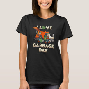 I Love Garbage Day Recycling Landfill Garbage Dump T-Shirt