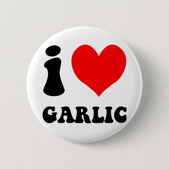 i love garlic button (Front)