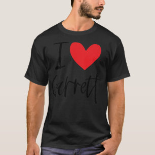 I Love Garrett Name Heart Personalized Men Guy BFF T-Shirt