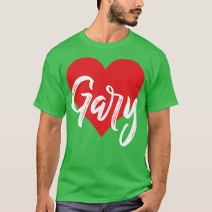 I Love Gary First Name T I Heart Named T-Shirt
