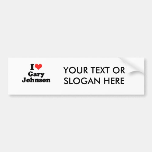 I Love Gary Johnson Bumper Sticker