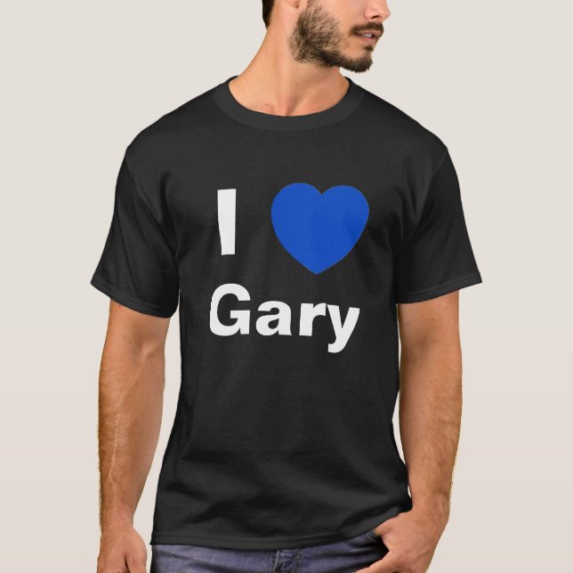 I Love Gary T Shirt (black) (Front)