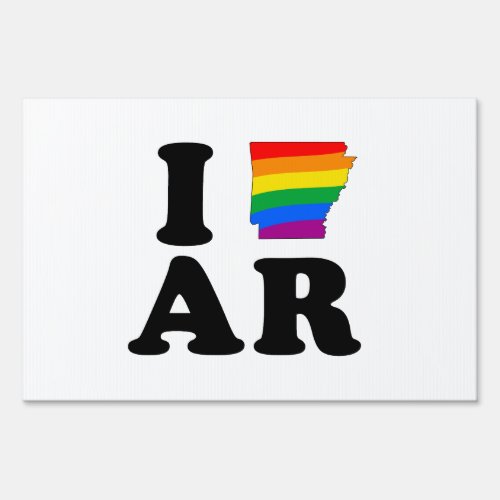 I LOVE GAY ARKANSAS YARD SIGN