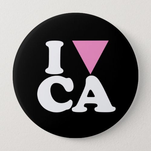 I LOVE GAY CA _ WHITE _png Pinback Button