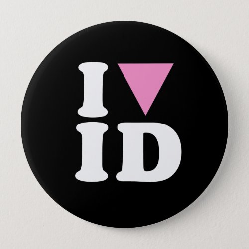 I LOVE GAY ID _ WHITE _png Pinback Button