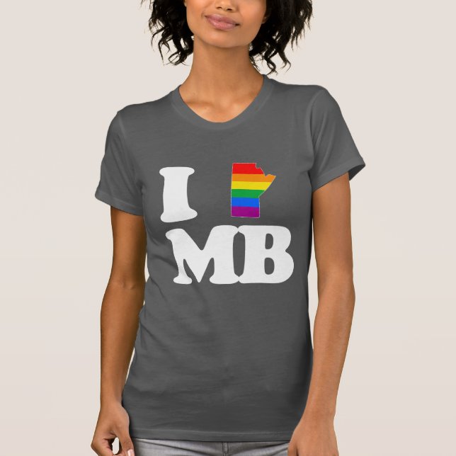 I LOVE GAY MANITOBA - WHITE -.png T-Shirt (Front)