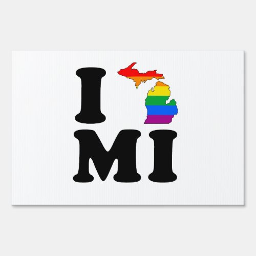 I LOVE GAY MICHIGAN YARD SIGN