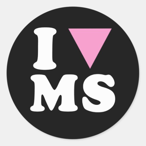 I LOVE GAY MS _ WHITE _png Classic Round Sticker