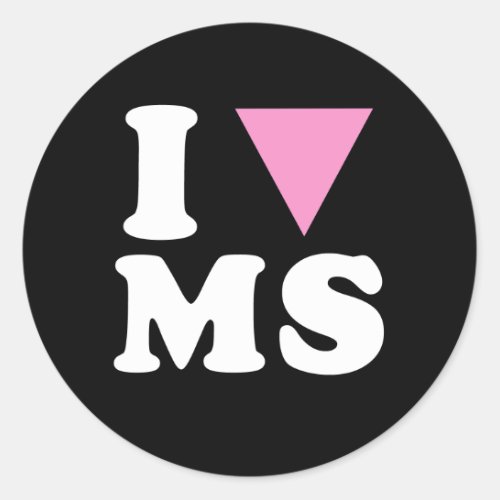 I LOVE GAY MS _ WHITE _png Classic Round Sticker