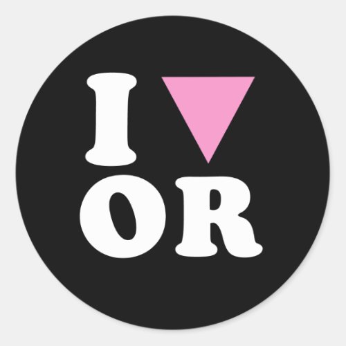 I LOVE GAY OR _ WHITE _png Classic Round Sticker