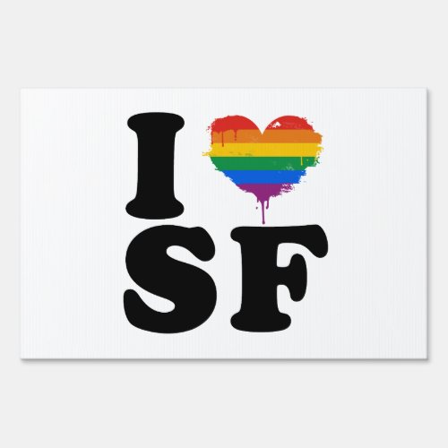 I LOVE GAY SAN FRANCISCO SIGN