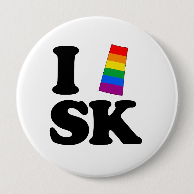 I LOVE GAY SASKATCHEWAN -.png Pinback Button (Front)