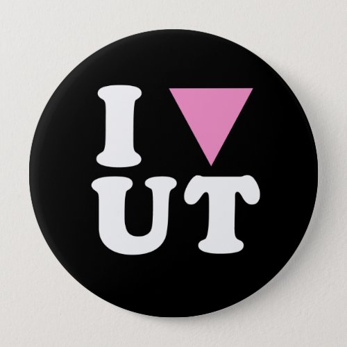 I LOVE GAY UT _ WHITE _png Pinback Button