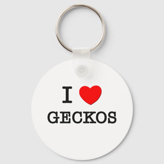I Love GECKOS Keychain (Front)