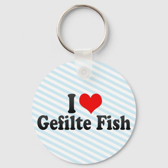 I Love Gefilte Fish Keychain (Front)