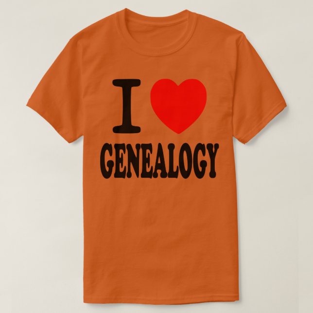 I Love Genealogy T-Shirt (Design Front)