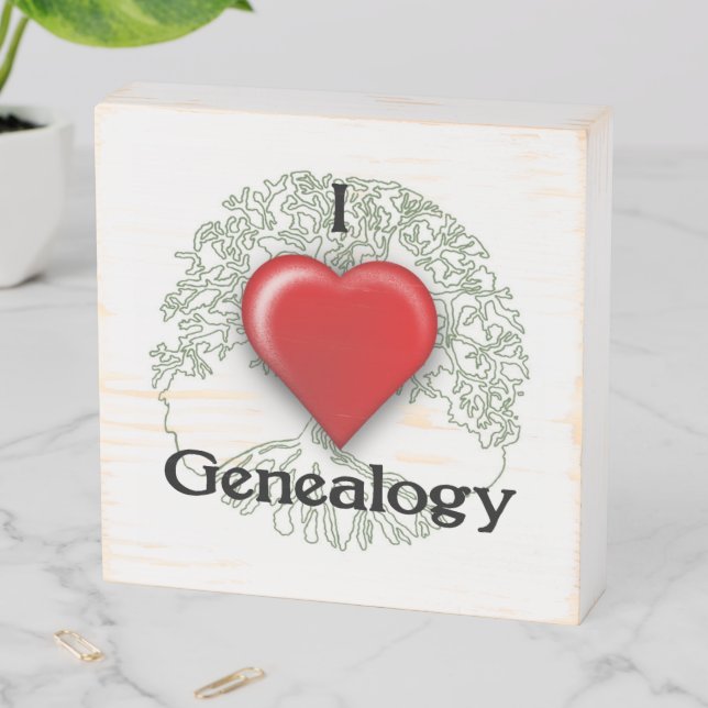 I Love Genealogy |  Wooden Box Sign (In Situ Horizontal)