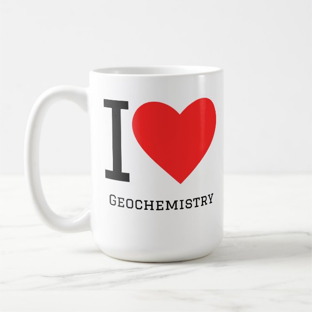 I love geochemistry coffee mug (Left)