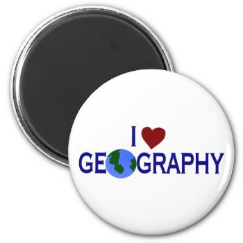 I Love Geography Magnet by worldsfair at Zazzle