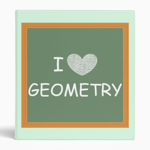 I Love Geometry Binder
