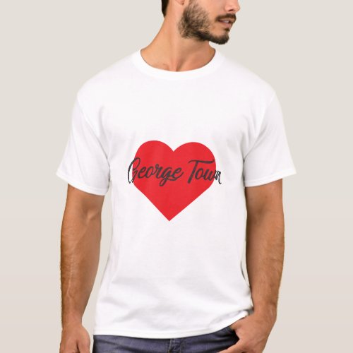 I Love George Town _ Cayman Islands T_Shirt