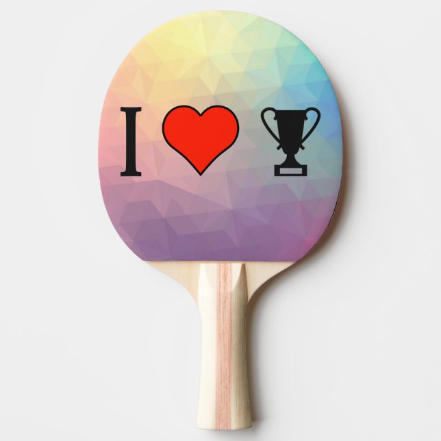 I Love Getting Trophies Ping-Pong Paddle (Front)