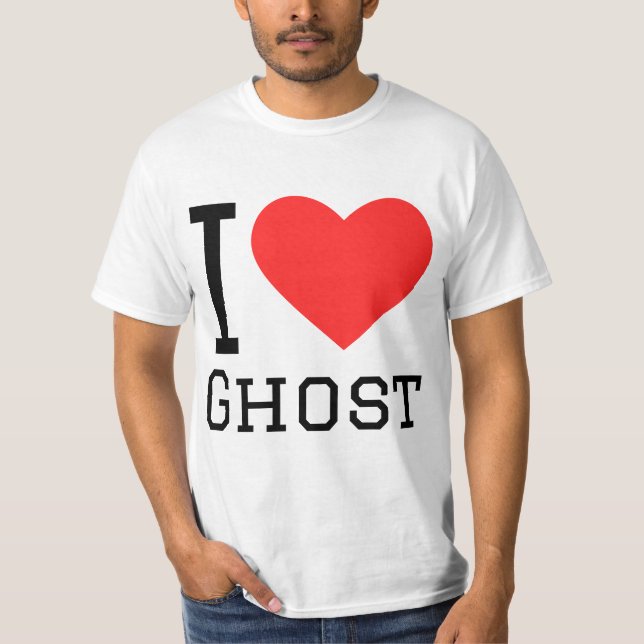I love ghost  T-Shirt (Front)