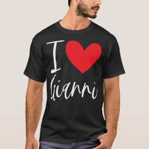 I Love Gianni Name Personalized Boy Man BFF Friend T-Shirt