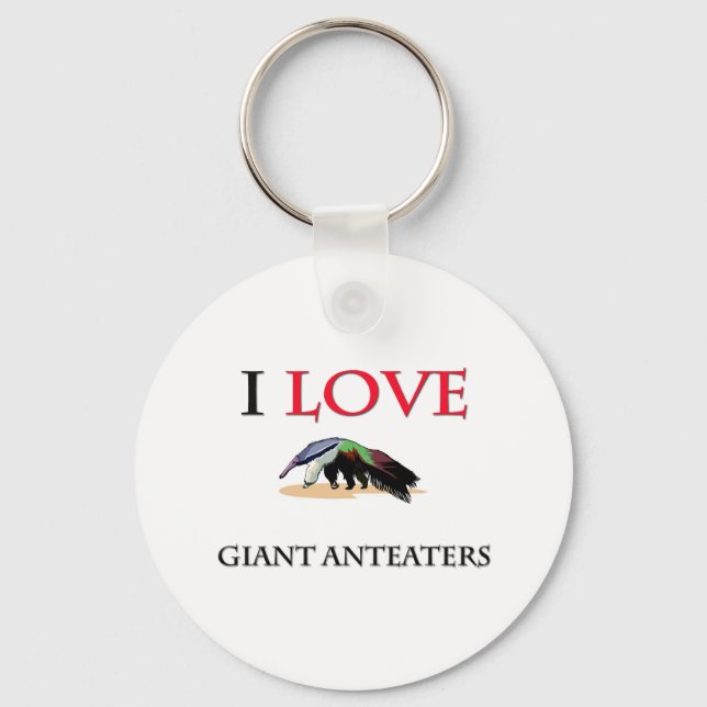I Love Giant Anteaters Keychain (Front)