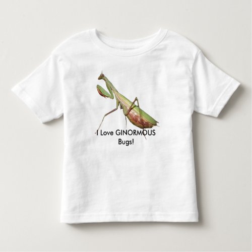 I Love ginormous Bugs _ Toddler T_shirt