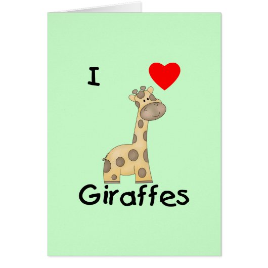 I Love Giraffes (2) Cards (Front)
