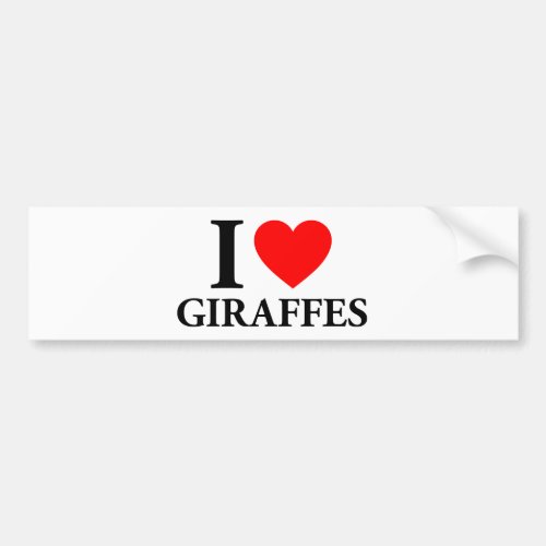 I Love Giraffes Bumper Sticker