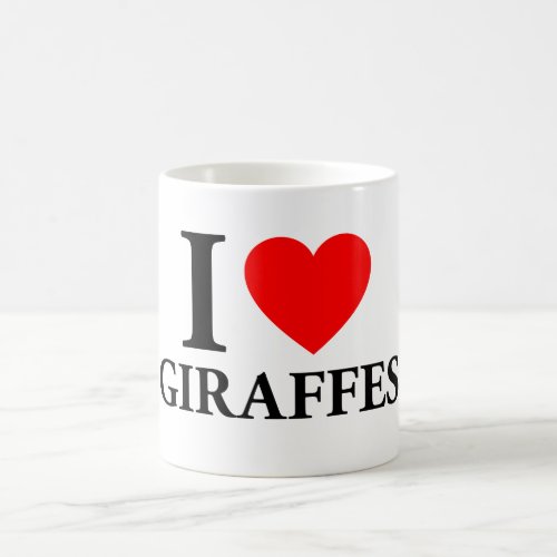 I Love Giraffes Coffee Mug