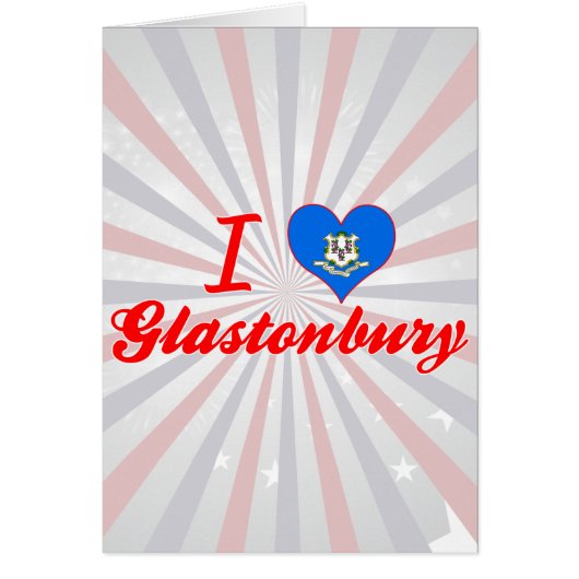 I Love Glastonbury, Connecticut Cards (Front)