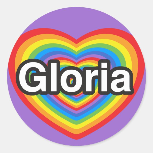 I love Gloria. I love you Gloria. Heart Classic Round Sticker (Front)