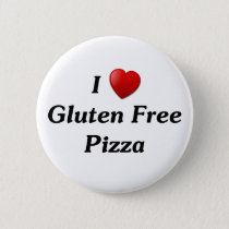 I Love Gluten Free Pizza Pinback Button