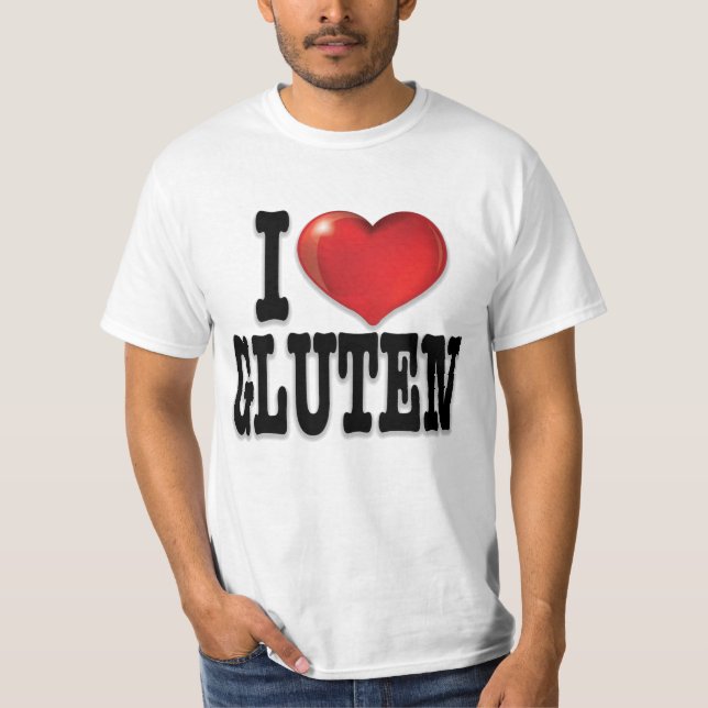 I LOVE GLUTEN (Light Version) T-Shirt (Front)
