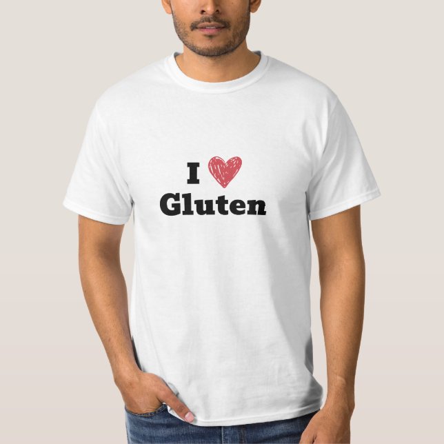 I Love Gluten T-Shirt (Front)