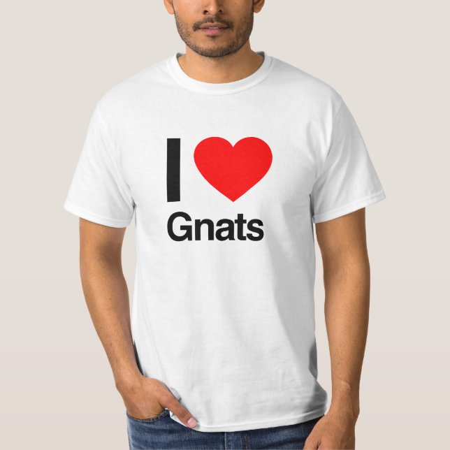 i love gnats T-Shirt (Front)