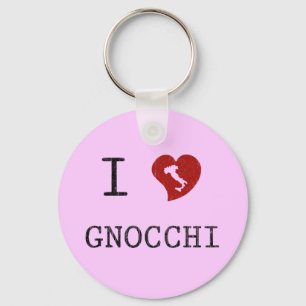 I Love Gnocchi Keychain