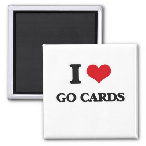 I Love Go Cards Magnet