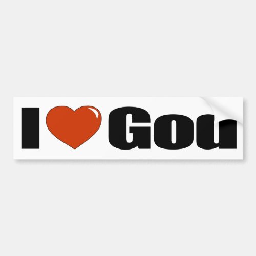I love God Bumper Sticker