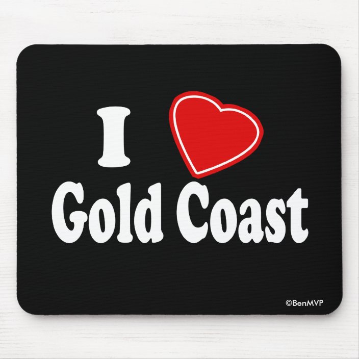 I Love Gold Coast Mousepad