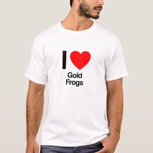 i love gold frogs T_Shirt