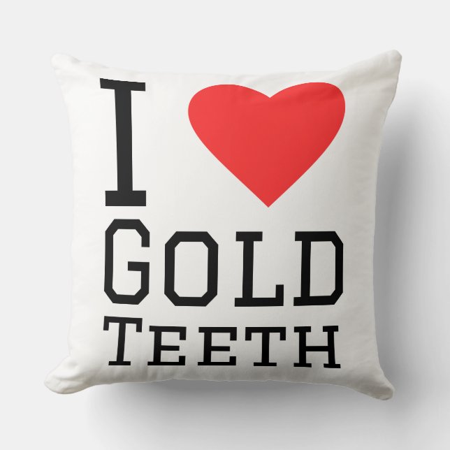 I love gold teeth throw pillow (Front)