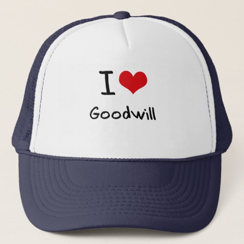 I Love Goodwill Trucker Hat