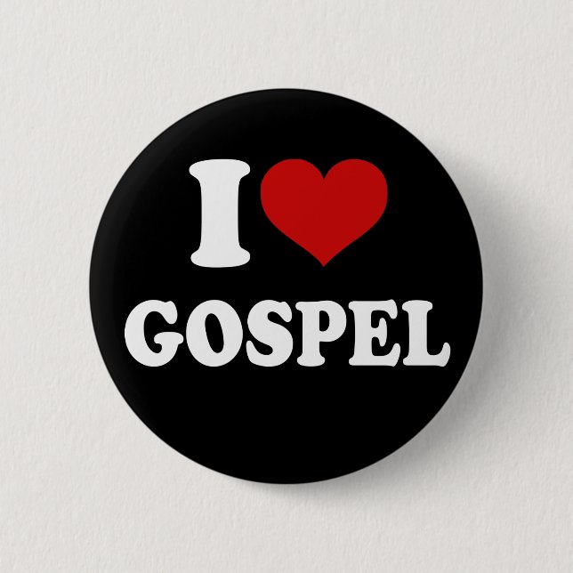 I Love Gospel Button (Front)