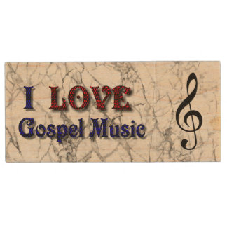 I LOVE GOSPEL MUSIC WOOD FLASH DRIVE
