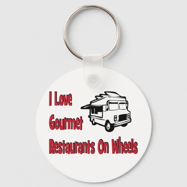 I love gourmet restaurants on wheels keychain (Front)