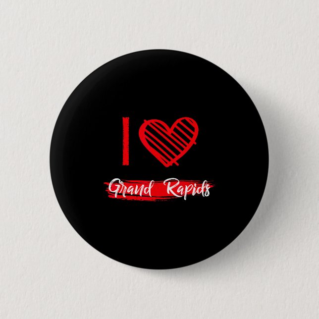 I Love Grand Rads I Heart Grand Rads  Button (Front)